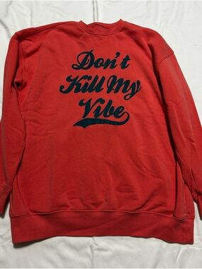 Red Crewneck Sweatshirt with 'Don't Kill My Vibe' Graphic